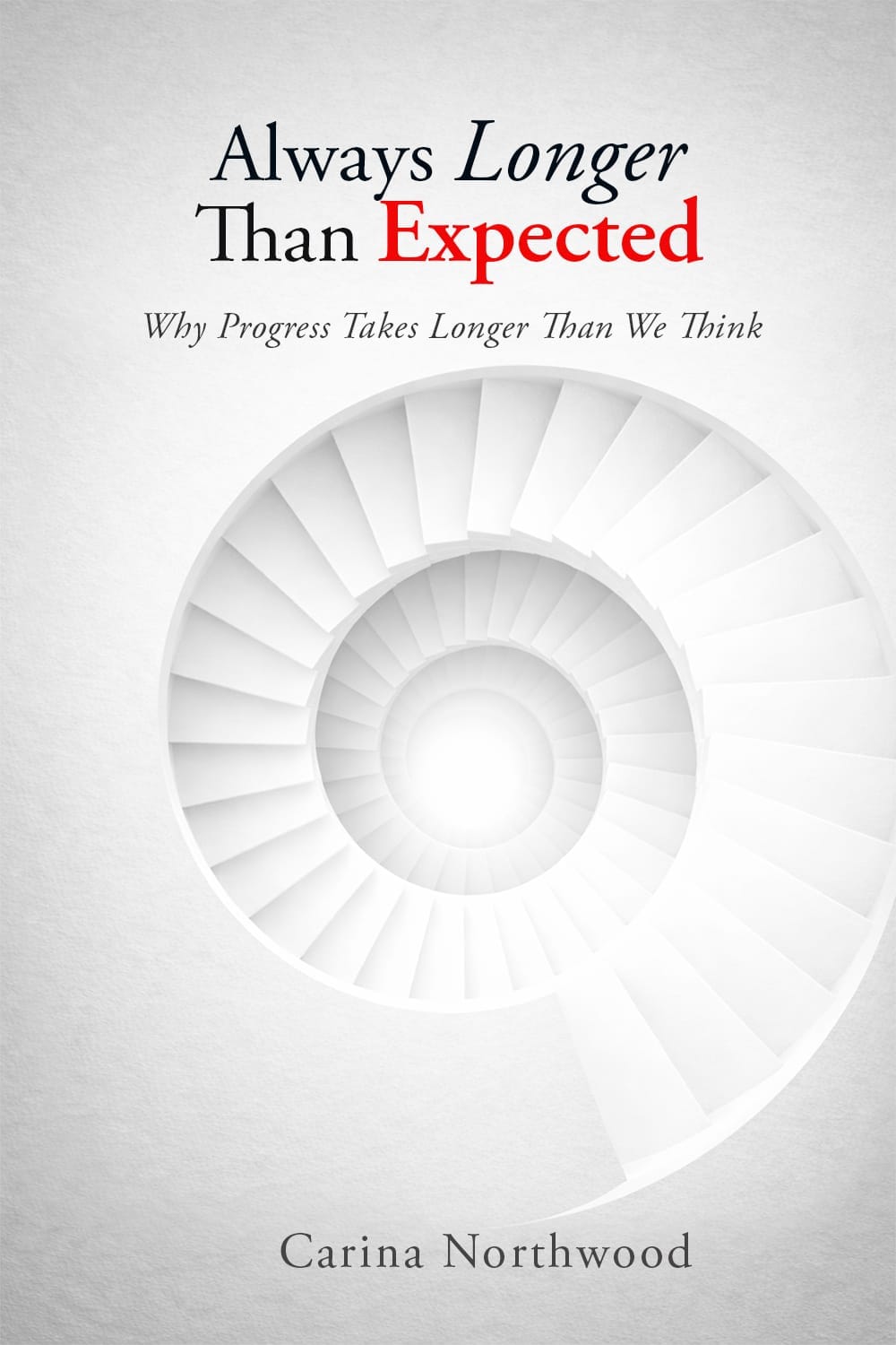 Always Longer than Expected