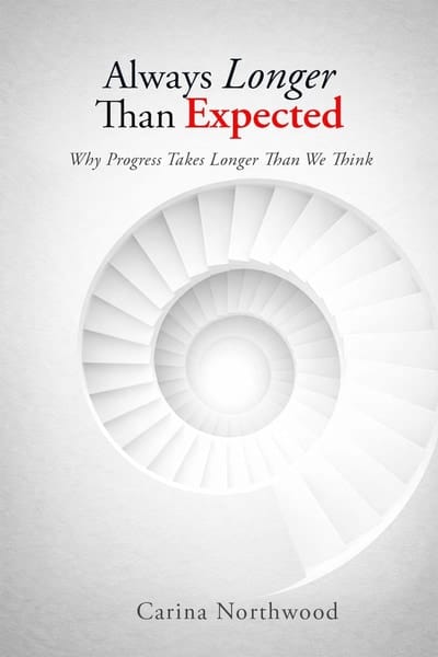 Always Longer than Expected by Carina Northwood