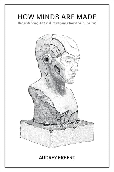 How Minds Are Made by Audrey Erbert